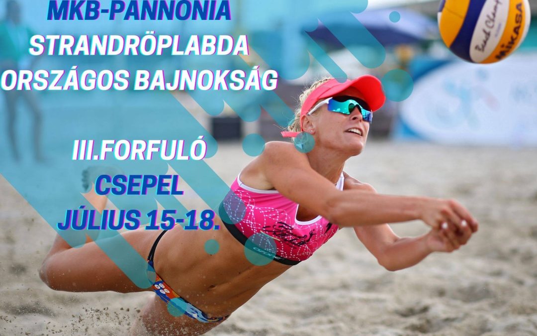 Elkészült a csepeli strandröplabda ob-forduló programja!