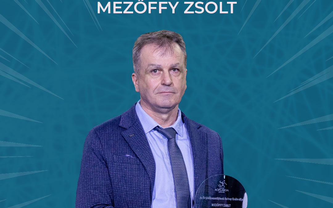 Mezőffy Zsolt lett az év legjobb játékvezetője, a feltörekvő fiatal bírók között Kósa Dánielé az elismerés